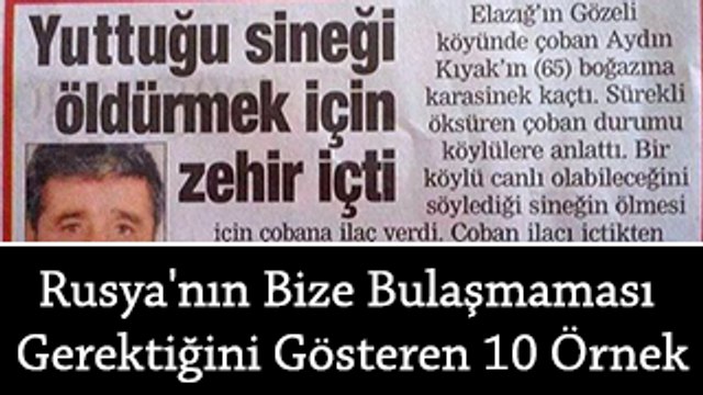 Rusya'nın Bize Bulaşmaması Gerektiğini Gösteren 10 Örnek