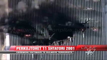 Përkujtohet 11 shtatori 2001 - News, Lajme - Vizion Plus