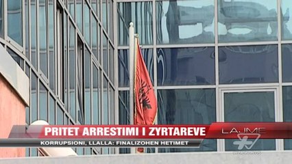 Korrupsioni, Llalla: Finalizohen hetimet - News, Lajme - Vizion Plus