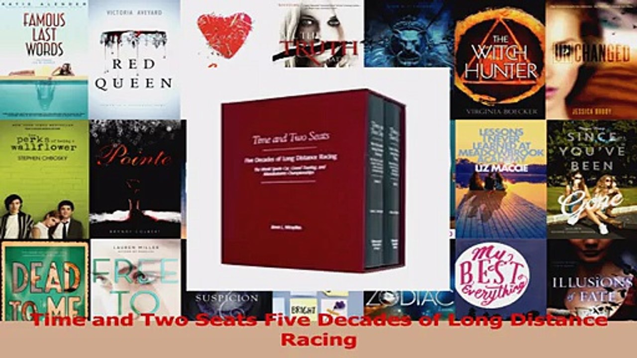 PDF Download  Time and Two Seats Five Decades of Long Distance Racing PDF Online