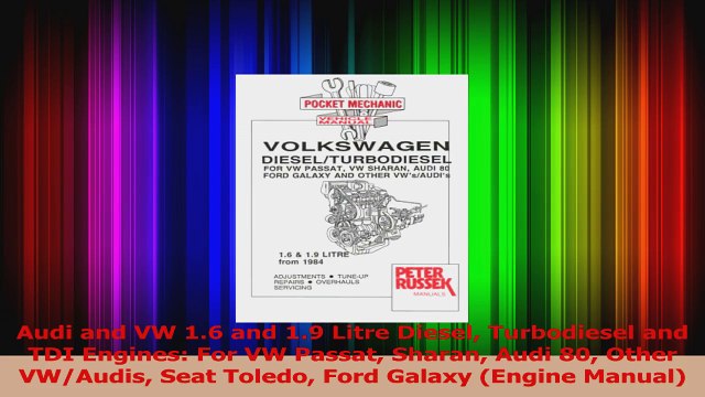 Audi and VW 16 and 19 Litre Diesel Turbodiesel and TDI Engines For VW Passat Sharan Read Online