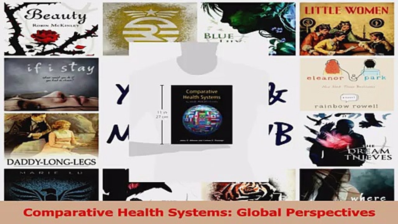 PDF Download  Comparative Health Systems Global Perspectives Download Full Ebook