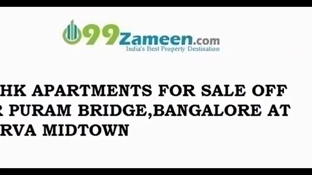 3BHK APARTMENTS FOR SALE OFF KR PURAM BRIDGE,BANGALORE AT PURVA MIDTOWN