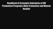 Read Handbook of Economic Evaluation of HIV Prevention Programs (Aids Prevention and Mental