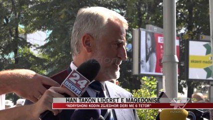 Han takon liderët e Maqedonisë - News, Lajme - Vizion Plus