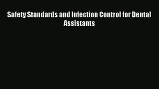 Safety Standards and Infection Control for Dental Assistants Read Online