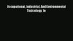 Occupational Industrial And Environmental Toxicology 1e PDF