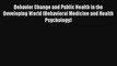 [PDF Download] Behavior Change and Public Health in the Developing World (Behavioral Medicine