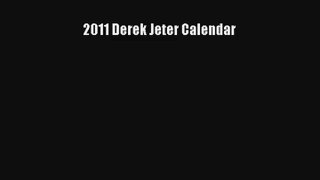 2011 Derek Jeter Calendar Download