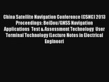 [PDF Download] China Satellite Navigation Conference (CSNC) 2013 Proceedings: BeiDou/GNSS Navigation