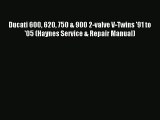 [PDF] Ducati 600 620 750 & 900 2-valve V-Twins '91 to '05 (Haynes Service & Repair Manual)