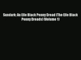 Sundark: An Elle Black Penny Dread (The Elle Black Penny Dreads) (Volume 1) [Download] Full