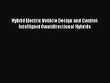 [PDF Download] Hybrid Electric Vehicle Design and Control: Intelligent Omnidirectional Hybrids