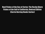 Reef Fishes of the Sea of Cortez: The Rocky-Shore Fishes of the Gulf of California Revised