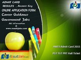 AWES Admit Card 2015
