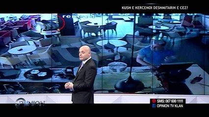 Opinion - Kush e kercenoi deshmitarin e CEZ? (24 shtator 2015)