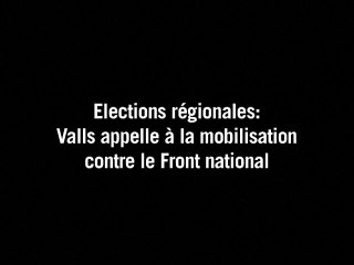 Régionales: Valls repart à l'offensive contre le FN