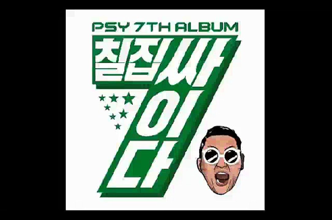 Psy – PSY The 7th Album '칠집싸이다'