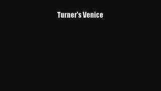 [PDF Download] Turner's Venice [PDF] Online