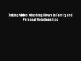 [PDF Download] Taking Sides: Clashing Views in Family and Personal Relationships [PDF] Full