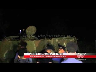 Vritet Komandanti i FNSH ne Shkoder - News, Lajme - Vizion Plus