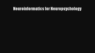 Neuroinformatics for Neuropsychology  Online Book