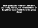 [PDF Download] The Everything Guitar Chords Book: Rock Blues Jazz Country Classical Folk: Over