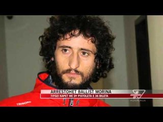 Arrestohet Ballist Morina, kapet me dy pistoleta - News, Lajme - Vizion Plus