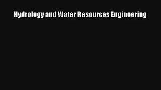 Read Hydrology and Water Resources Engineering# Ebook Online