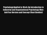 Psychology Applied to Work: An Introduction to Industrial and Organizational Psychology (Non-InfoTrac
