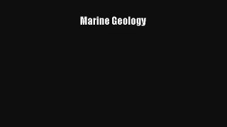 [PDF Download] Marine Geology [Download] Online