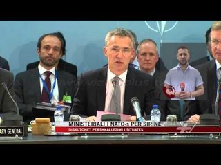 Ministeriali i NATO-s për Sirinë - News, Lajme - Vizion Plus