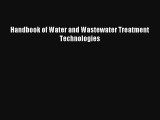 Read Handbook of Water and Wastewater Treatment Technologies# Ebook Free