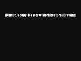 Download Helmut Jacoby: Master Of Architectural Drawing# Ebook Free