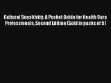 Cultural Sensitivity: A Pocket Guide for Health Care Professionals Second Edition (Sold in