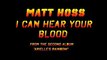 Matt Hoss - I Can Hear Your Blood (Techno - Electro - EDM)