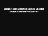 Read Games of No Chance (Mathematical Sciences Research Institute Publications)# Ebook Free