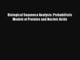 Download Biological Sequence Analysis: Probabilistic Models of Proteins and Nucleic Acids#