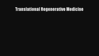 Read Translational Regenerative Medicine# Ebook Free