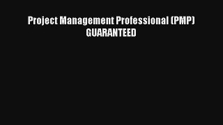 Read Project Management Professional (PMP) GUARANTEED Ebook Free