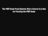 The PMP Exam Prep System: Rita's Course in a Box for Passing the PMP Exam Read Online