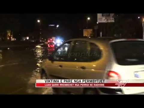 Viktima e parë nga përmbytjet - News, Lajme - Vizion Plus