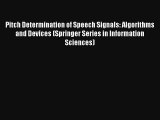 [PDF Download] Pitch Determination of Speech Signals: Algorithms and Devices (Springer Series
