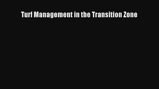 Download Turf Management in the Transition Zone# PDF Online