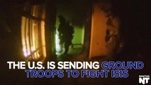 U.S. Is Sending Ground Troops To Iraq