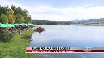 Plani për Parkun e Liqenit - News, Lajme - Vizion Plus