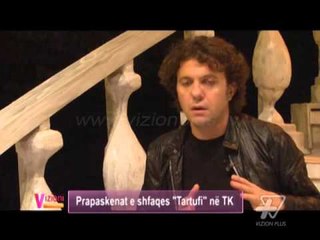 Vizioni i pasdites - Prapaskenat e "Tartufi" në TK - 16 Tetor 2015 - Show - Vizion Plus