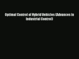 [PDF Download] Optimal Control of Hybrid Vehicles (Advances in Industrial Control) [Read] Online