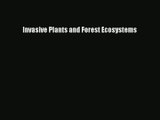 Download Invasive Plants and Forest Ecosystems# Ebook Free