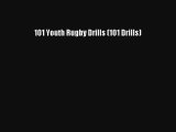 101 Youth Rugby Drills (101 Drills) Download